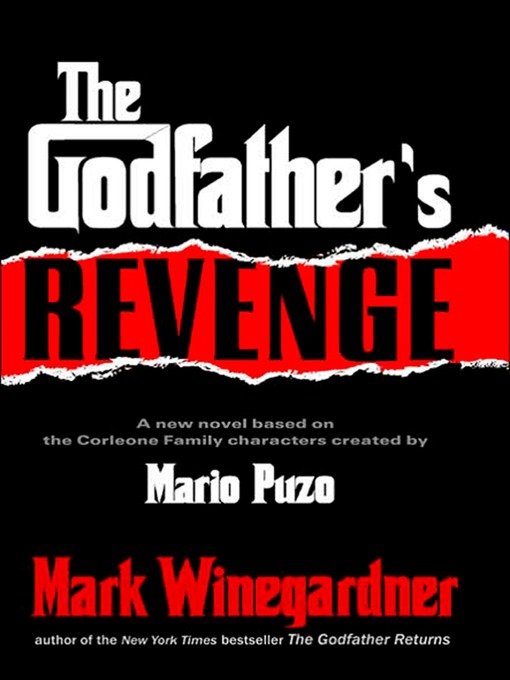 Title details for The Godfather's Revenge by Mark Winegardner - Wait list